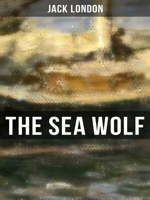 cover image of The Sea Wolf (Unabridged)